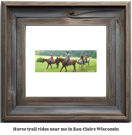 horse trail rides near me in Eau Claire, Wisconsin